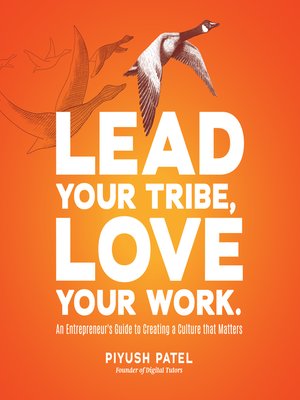 cover image of Lead Your Tribe, Love Your Work